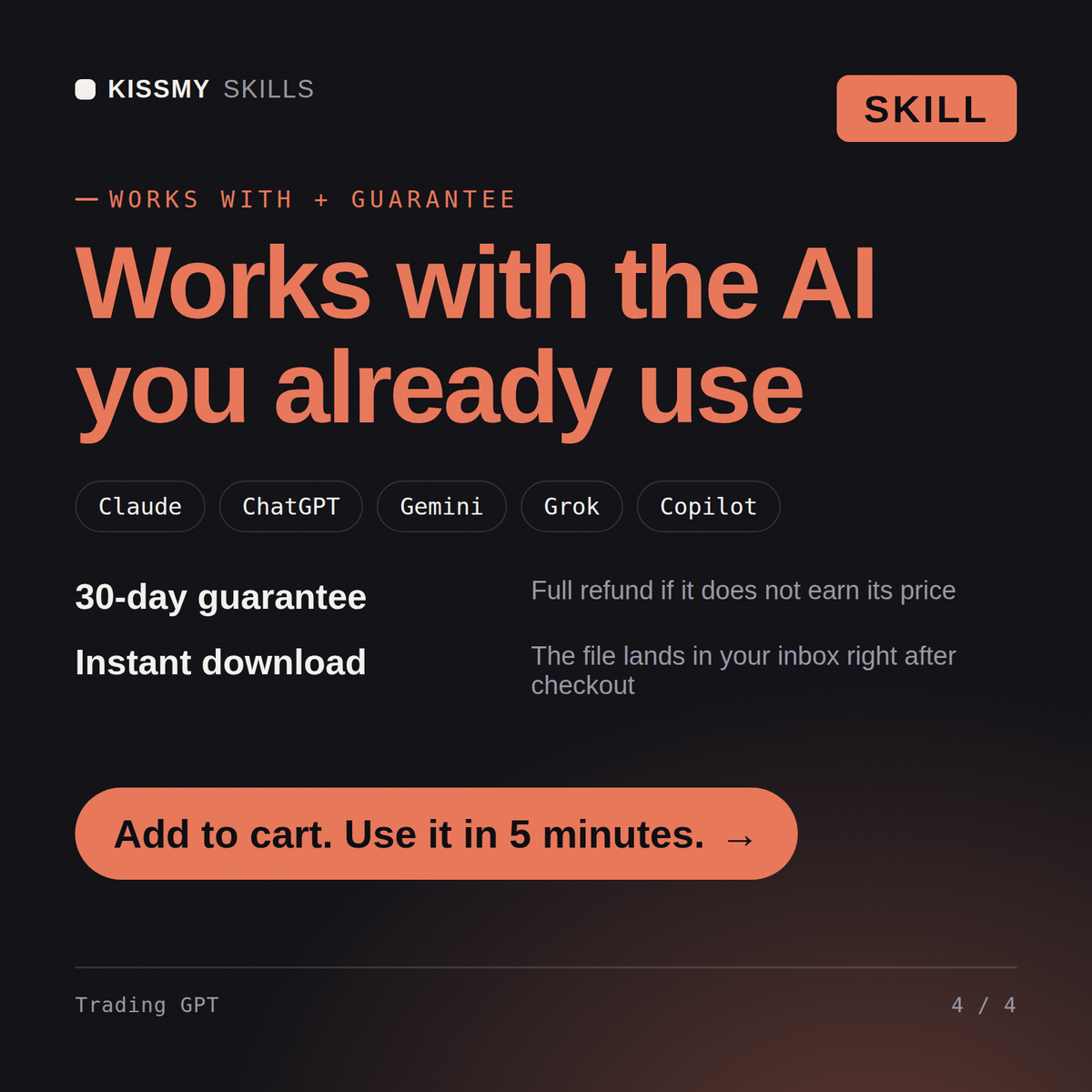 The Trading GPT AI skill works with Claude, ChatGPT, Gemini and any AI chat, 30-day money-back guarantee