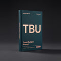 Travel Budget prompts for Claude by KissMySkills, deep teal bookcloth cover with the monogram TBU