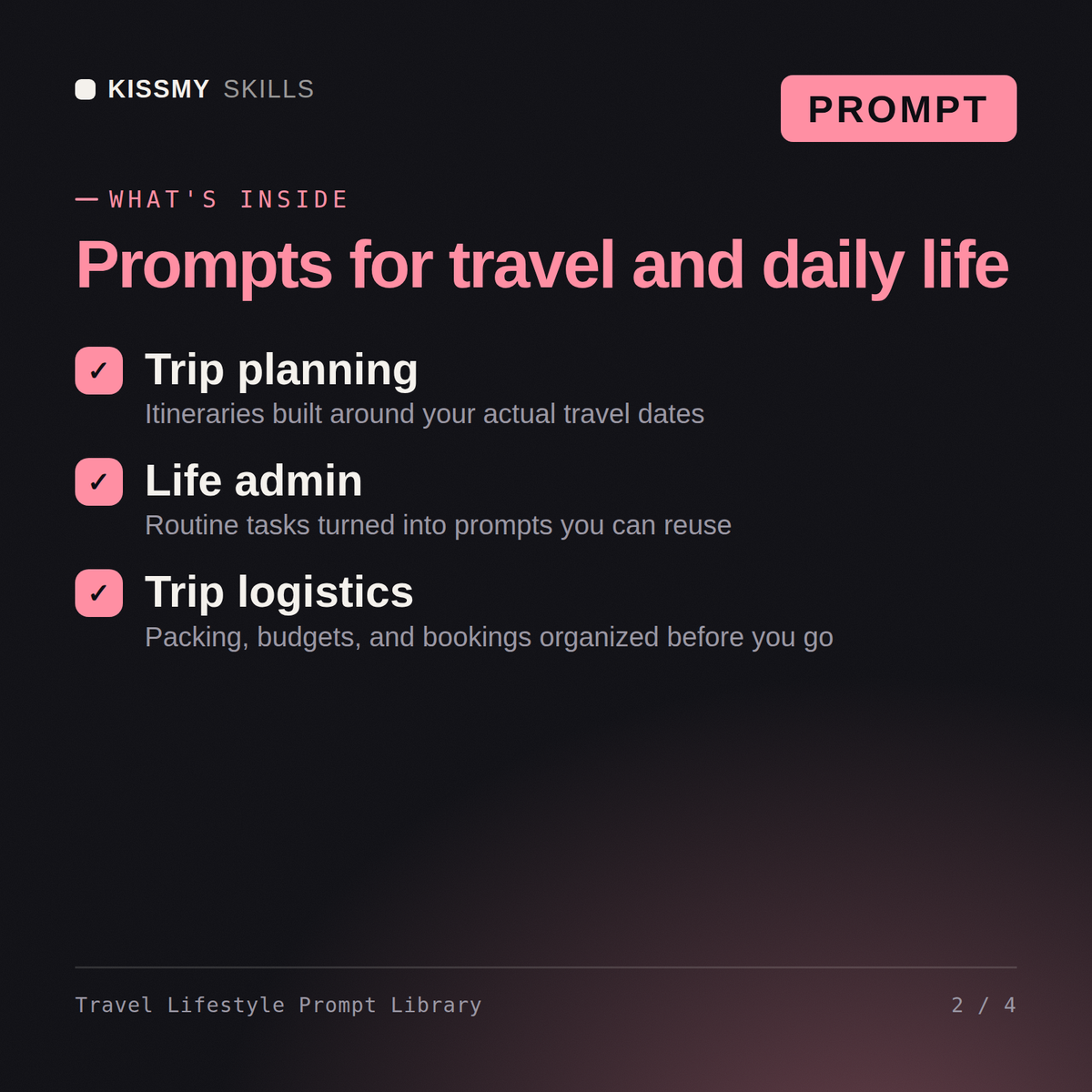 What's inside the Travel Lifestyle Prompt Library AI prompt: Trip planning, Life admin, Trip logistics