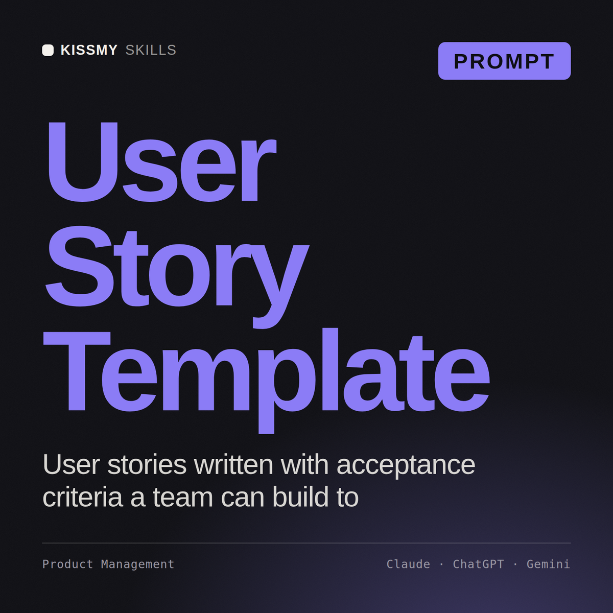 User Story Template AI prompt by KissMySkills, cover