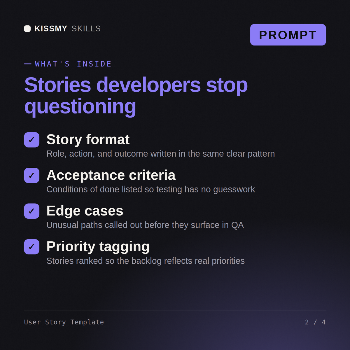 What's inside the User Story Template AI prompt: Story format, Acceptance criteria, Edge cases, Priority tagging