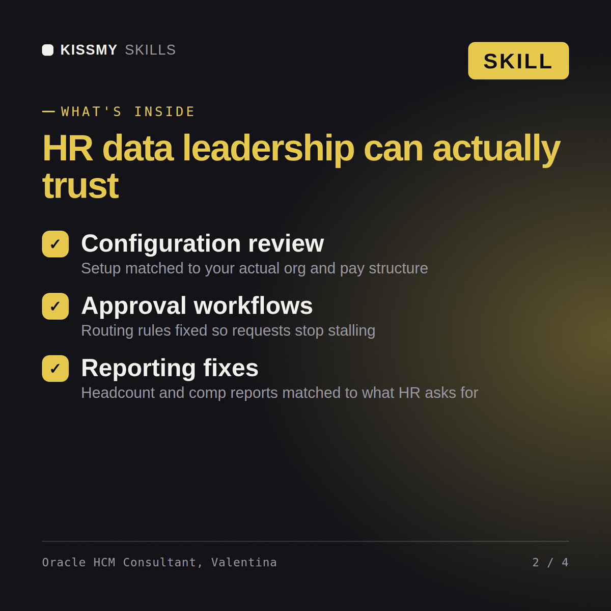 What's inside the Oracle HCM Consultant, Valentina AI skill: Configuration review, Approval workflows, Reporting fixes