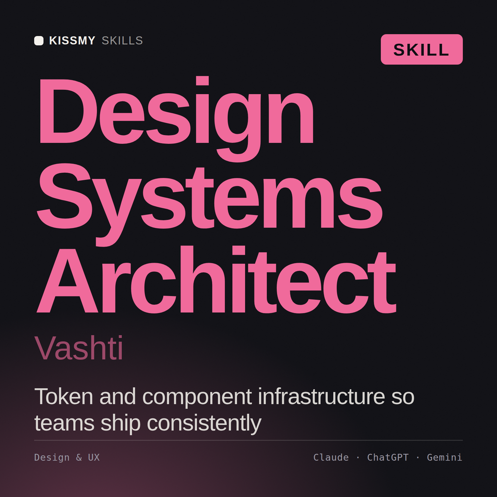 Design Systems Architect, Vashti AI skill by KissMySkills, cover