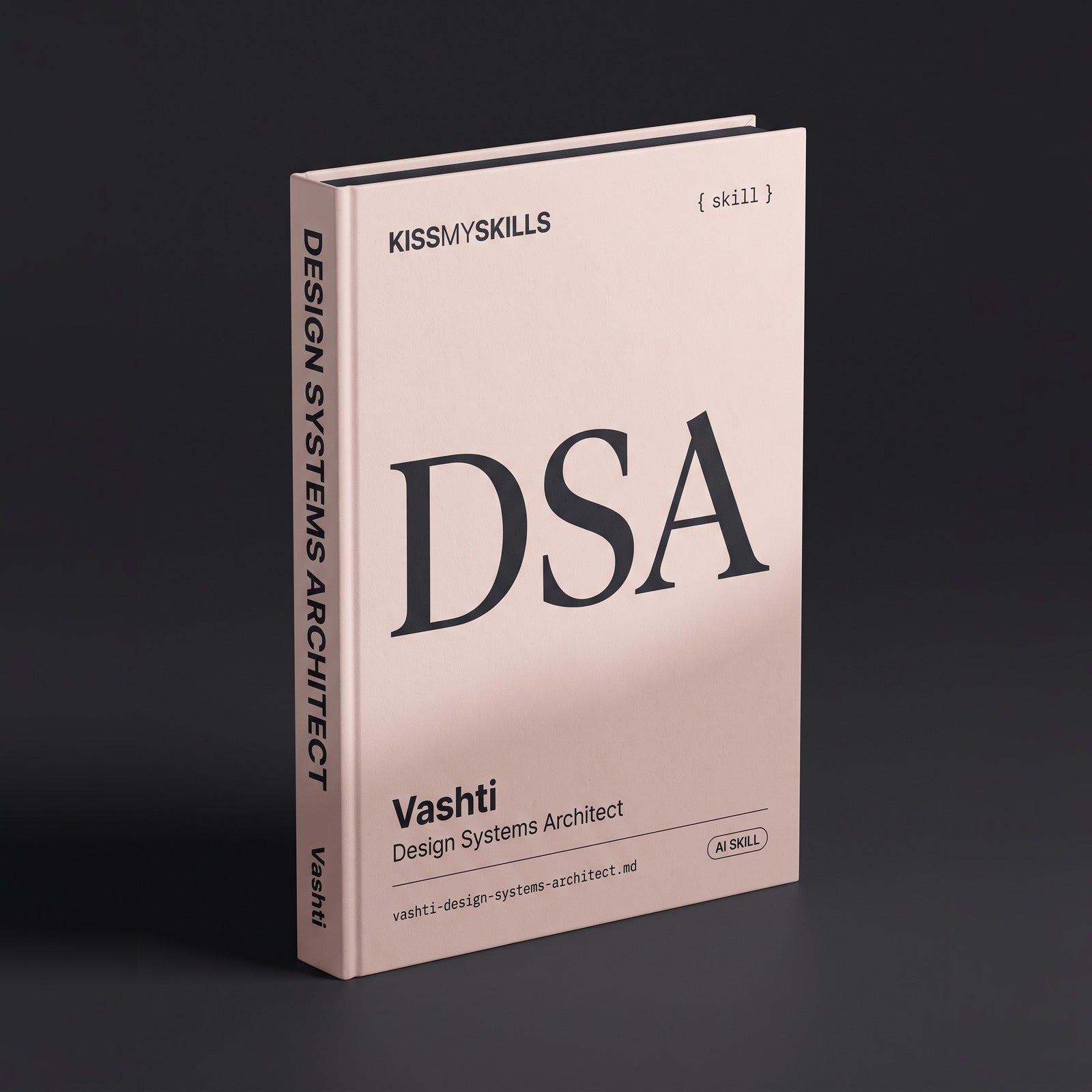 Design Systems Architect Claude skill by KissMySkills, hardcover volume cover