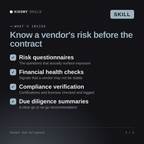 What's inside the Vendor Due Diligence AI skill: Risk questionnaires, Financial health checks, Compliance verification, Due diligence summaries