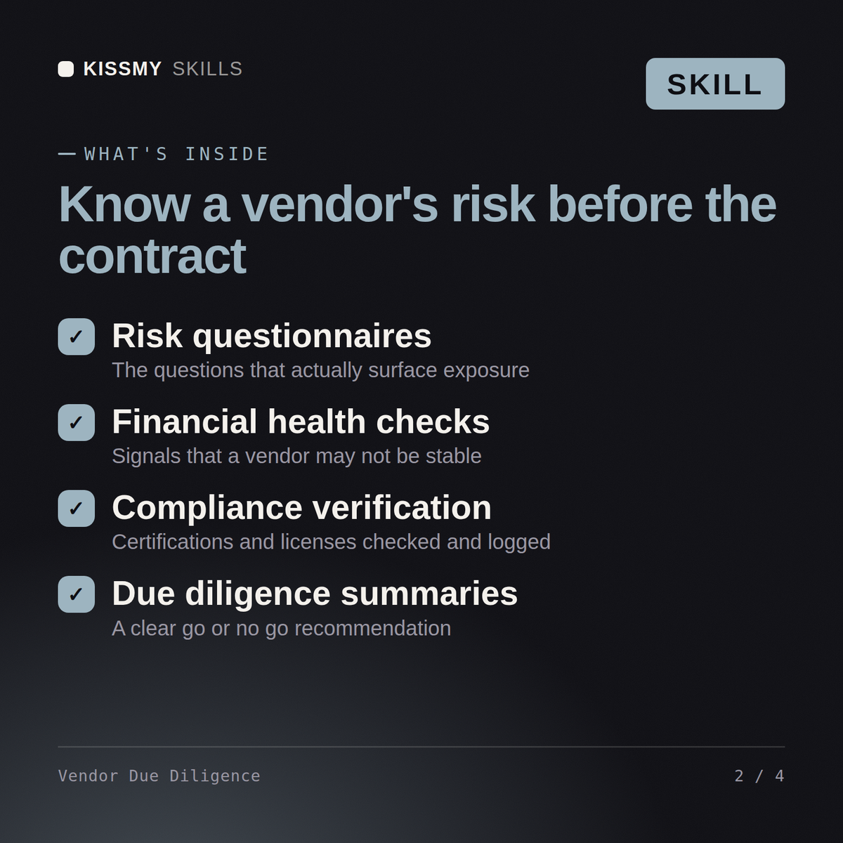 What's inside the Vendor Due Diligence AI skill: Risk questionnaires, Financial health checks, Compliance verification, Due diligence summaries