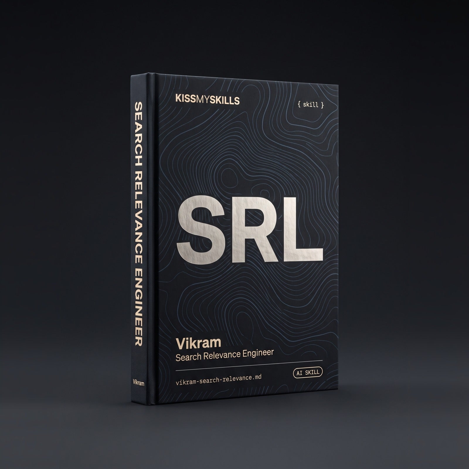 Search Relevance Engineer Claude skill by KissMySkills, hardcover volume cover