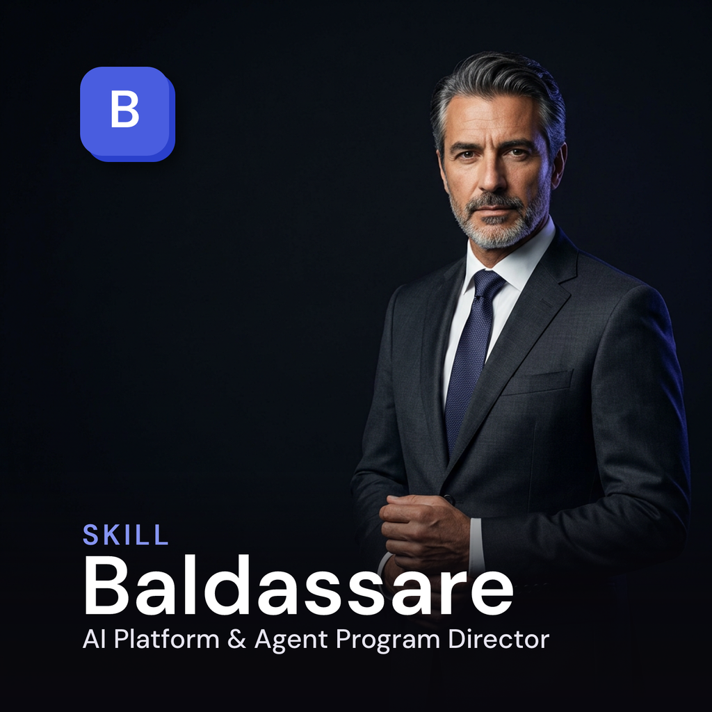 Baldassare — AI Platform & Agent Program Director AI Skill