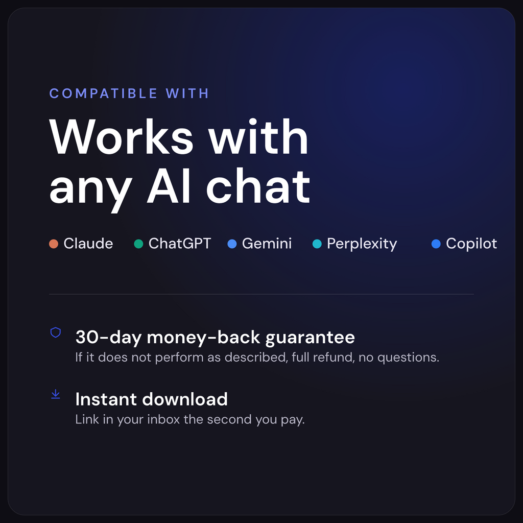 Works with any AI chat