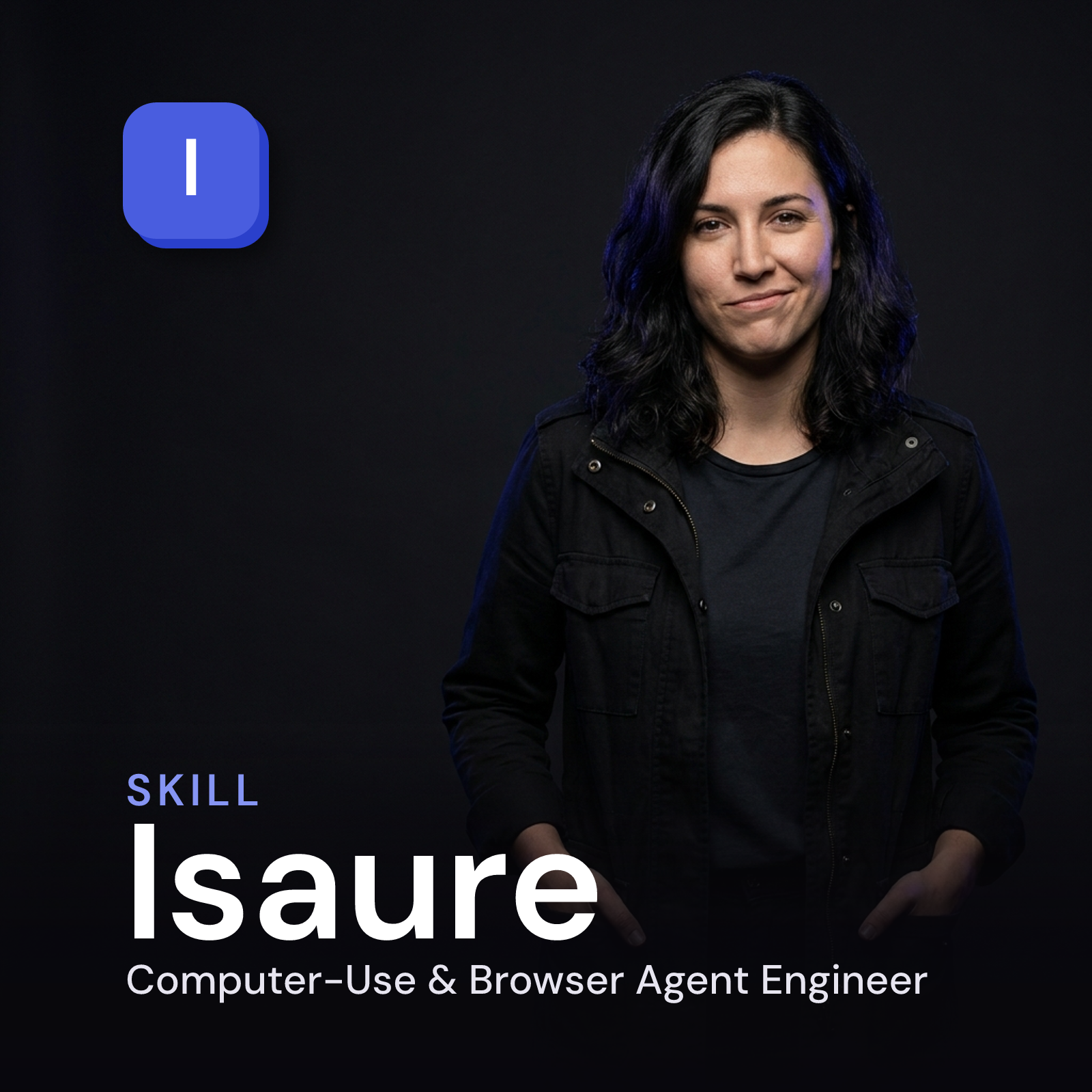Isaure — Computer-Use & Browser Agent Engineer AI Skill
