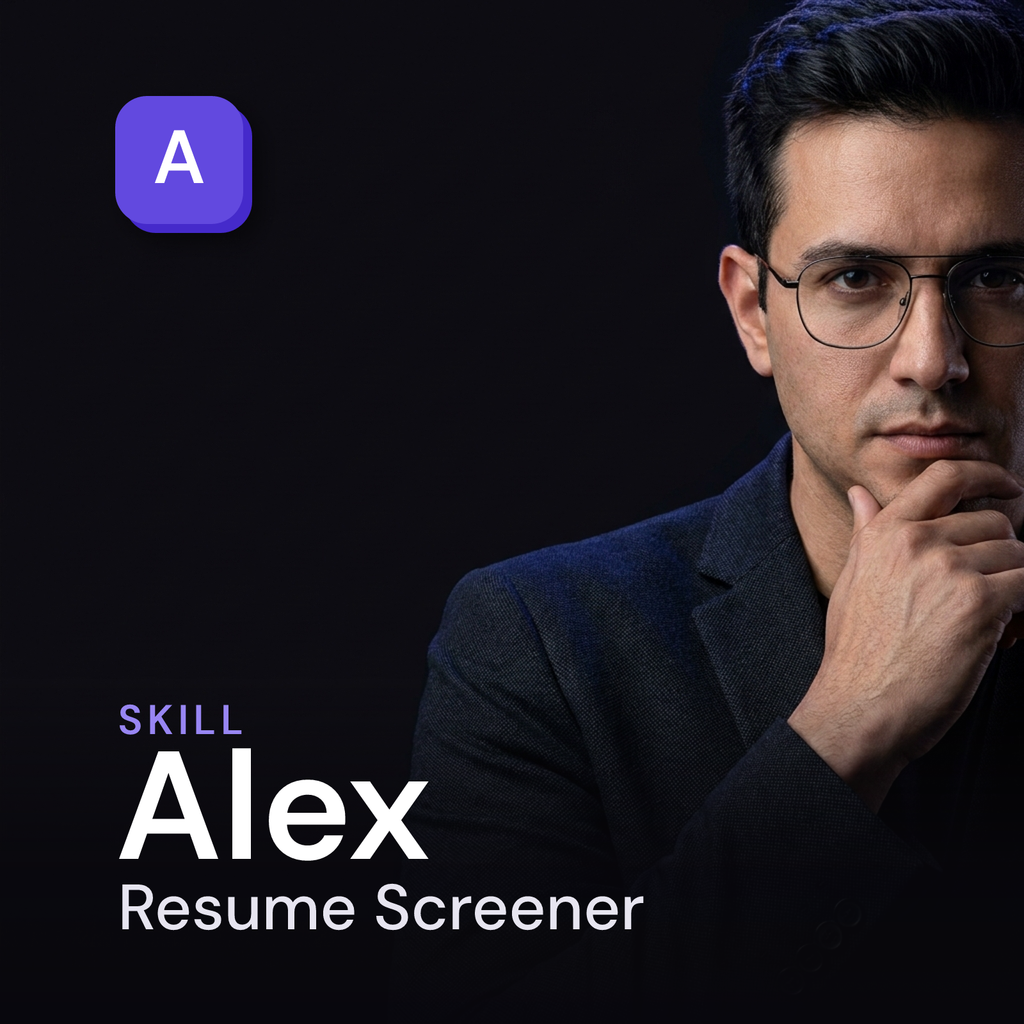 Alex — Resume Screener AI Skill