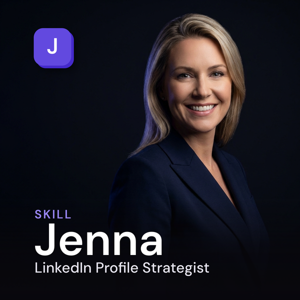 Jenna — LinkedIn Profile Strategist AI Skill