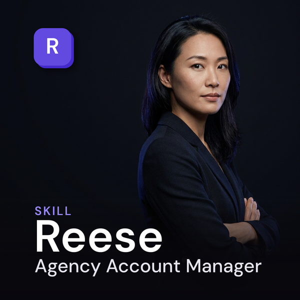 Reese — Agency Account Manager AI Skill