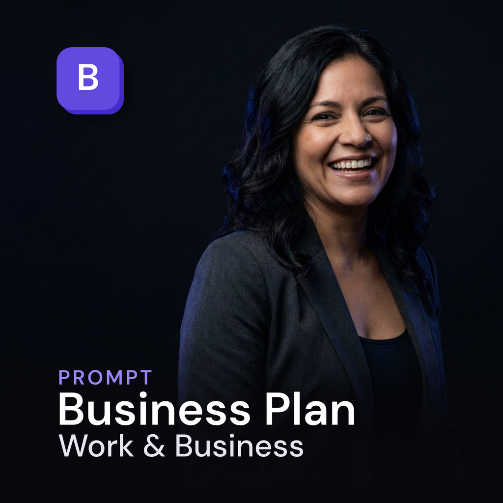 Business Plan — Work & Business Prompt