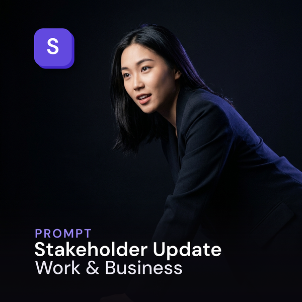 Stakeholder Update — Work & Business Prompt