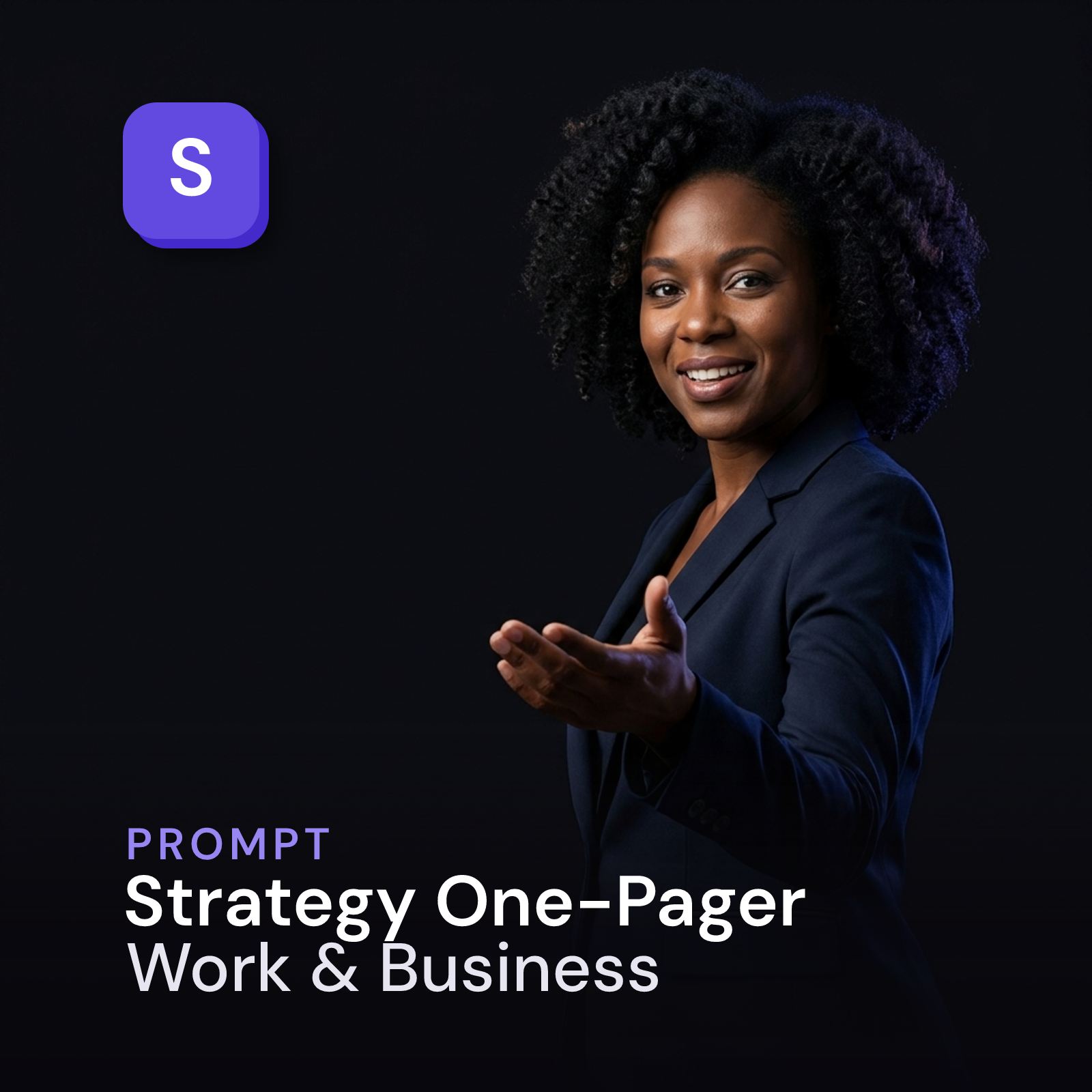 Strategy One-Pager — Work & Business Prompt