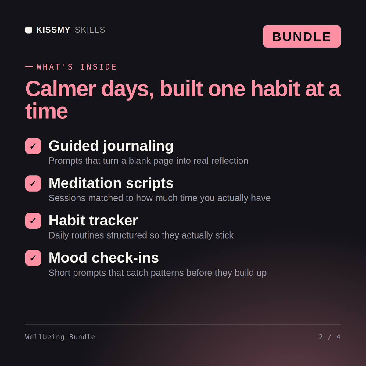 What's inside the Wellbeing Bundle AI bundle: Guided journaling, Meditation scripts, Habit tracker, Mood check-ins