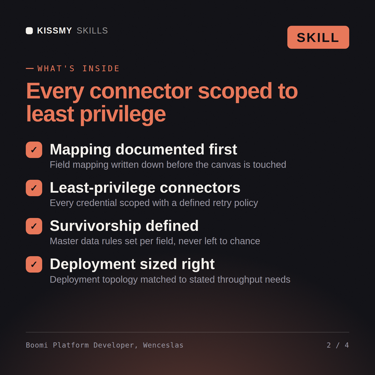 What's inside the Boomi Platform Developer, Wenceslas AI skill: Mapping documented first, Least-privilege connectors, Survivorship defined, Deployment sized right