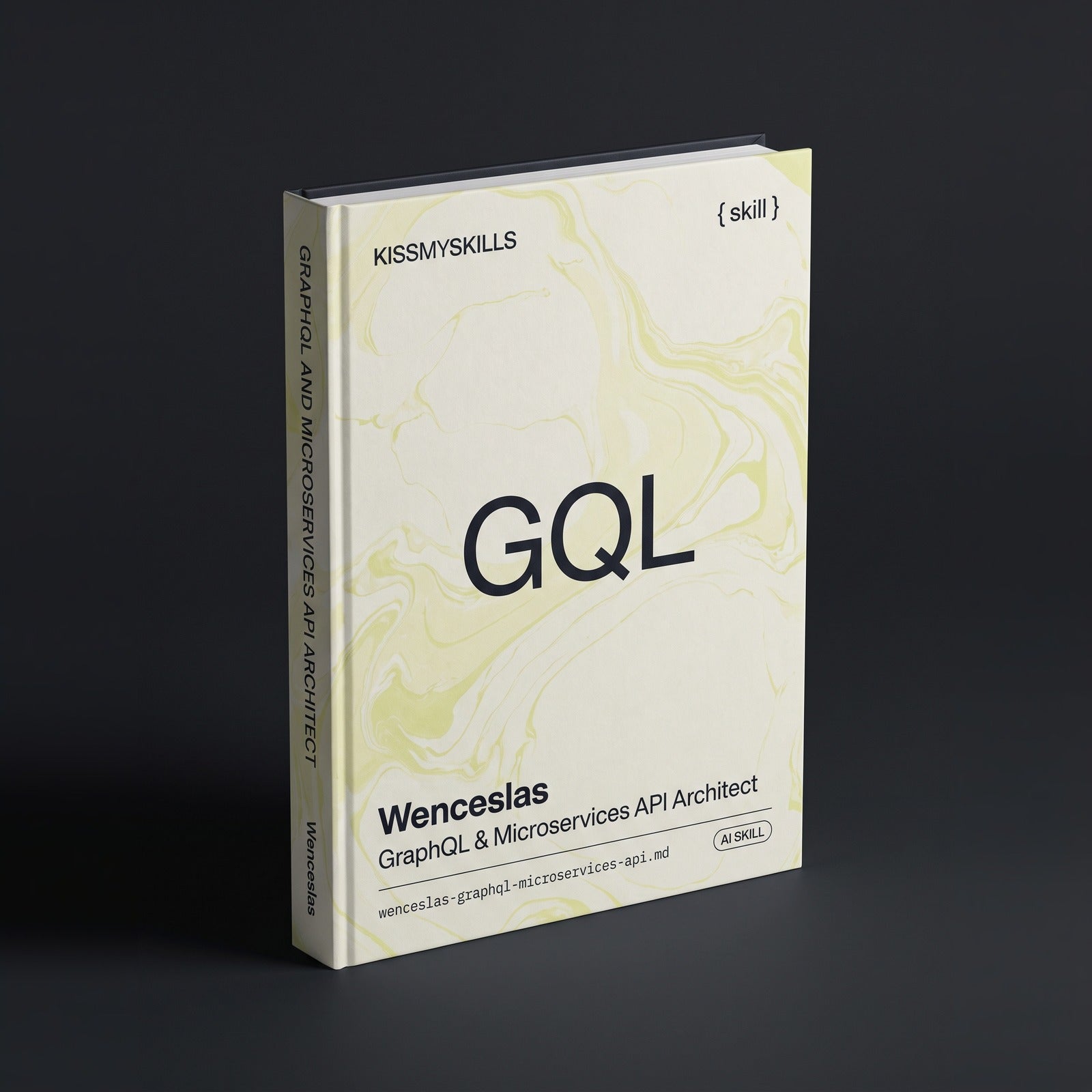 Wenceslas - GraphQL & Microservices API Architect Claude skill by KissMySkills, hardcover volume cover