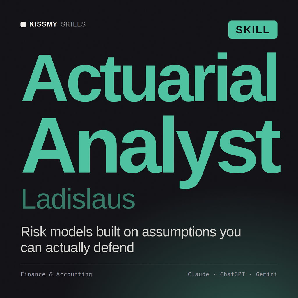 Actuarial Analyst, Ladislaus AI skill by KissMySkills, cover
