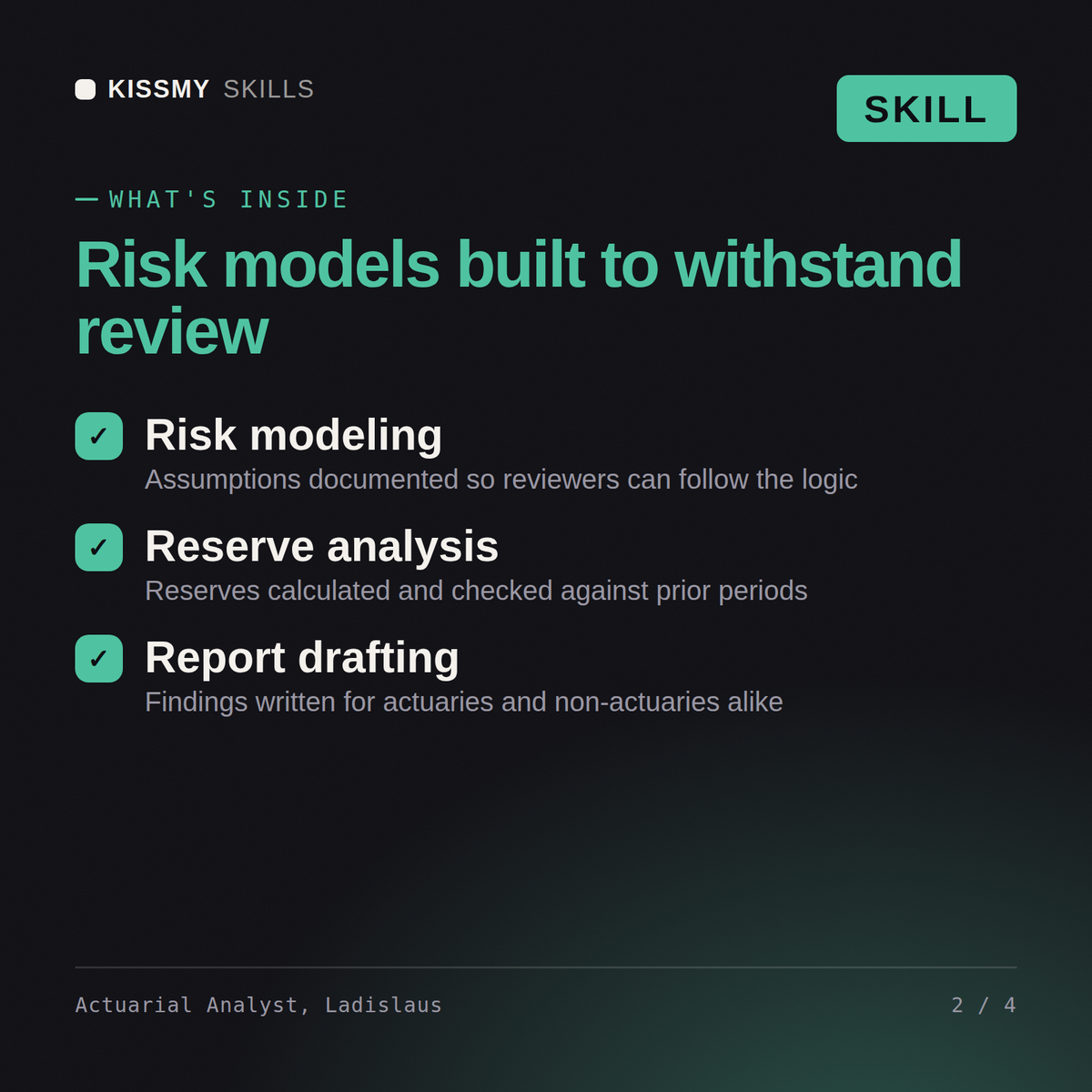 What's inside the Actuarial Analyst, Ladislaus AI skill: Risk modeling, Reserve analysis, Report drafting