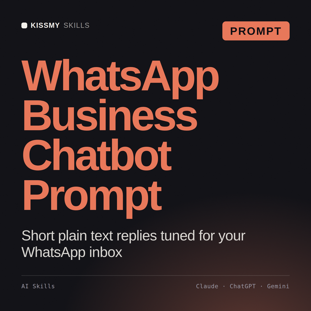 WhatsApp Business Chatbot Prompt AI prompt by KissMySkills, cover