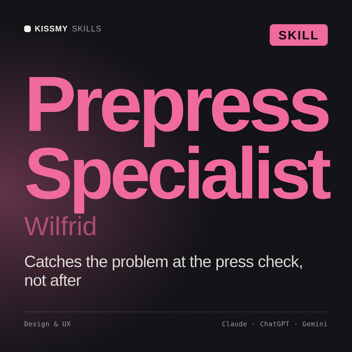 Prepress Specialist, Wilfrid AI skill by KissMySkills, cover