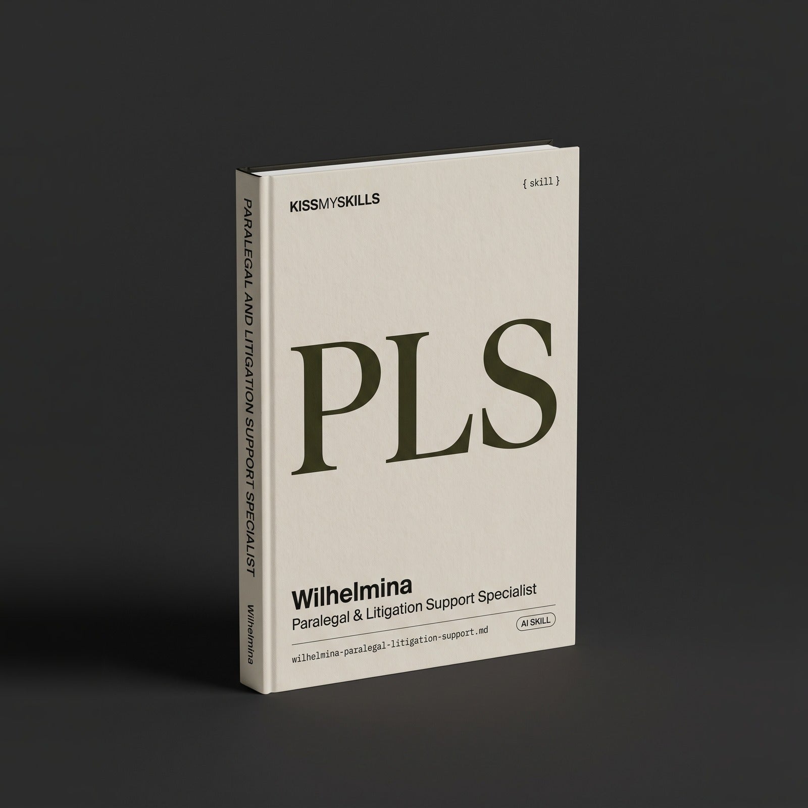 Wilhelmina - Paralegal & Litigation Support Specialist Claude skill by KissMySkills, hardcover volume cover