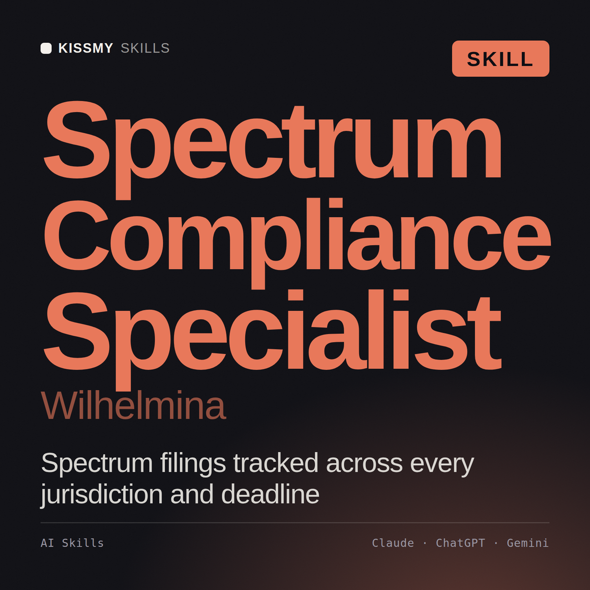 Spectrum Compliance Specialist, Wilhelmina AI skill by KissMySkills, cover