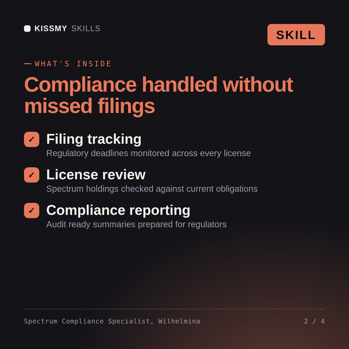 What's inside the Spectrum Compliance Specialist, Wilhelmina AI skill: Filing tracking, License review, Compliance reporting