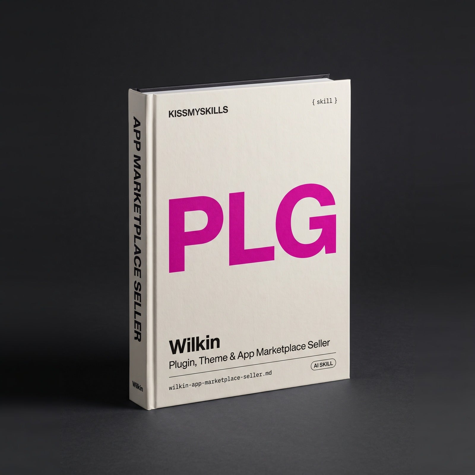 Plugin, Theme & App Marketplace Seller Claude skill by KissMySkills, hardcover volume cover