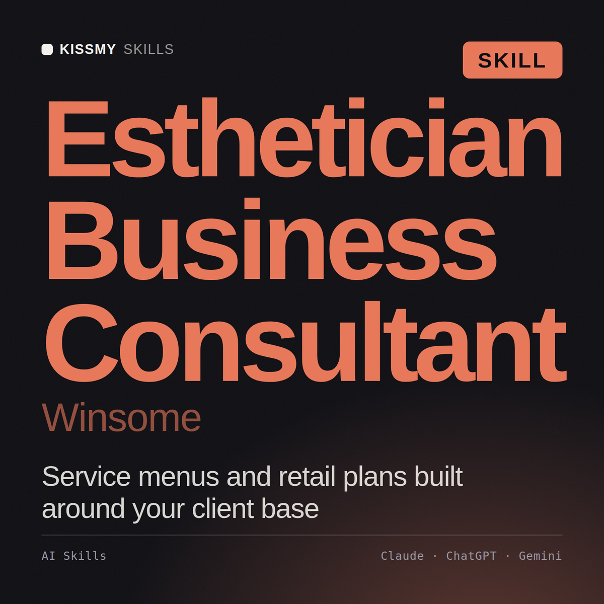 Esthetician Business Consultant, Winsome AI skill by KissMySkills, cover