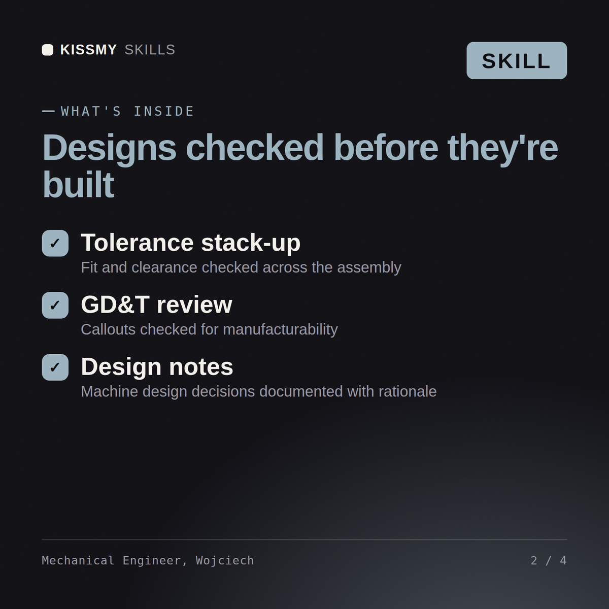 What's inside the Mechanical Engineer, Wojciech AI skill: Tolerance stack-up, GD&T review, Design notes