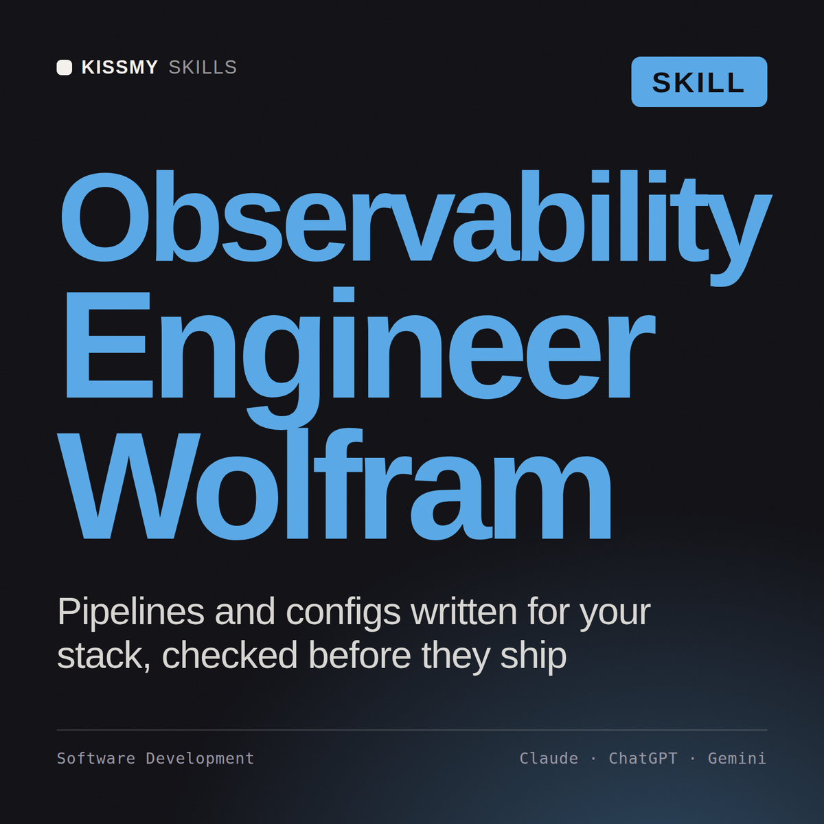 Observability Engineer, Wolfram AI skill by KissMySkills, cover