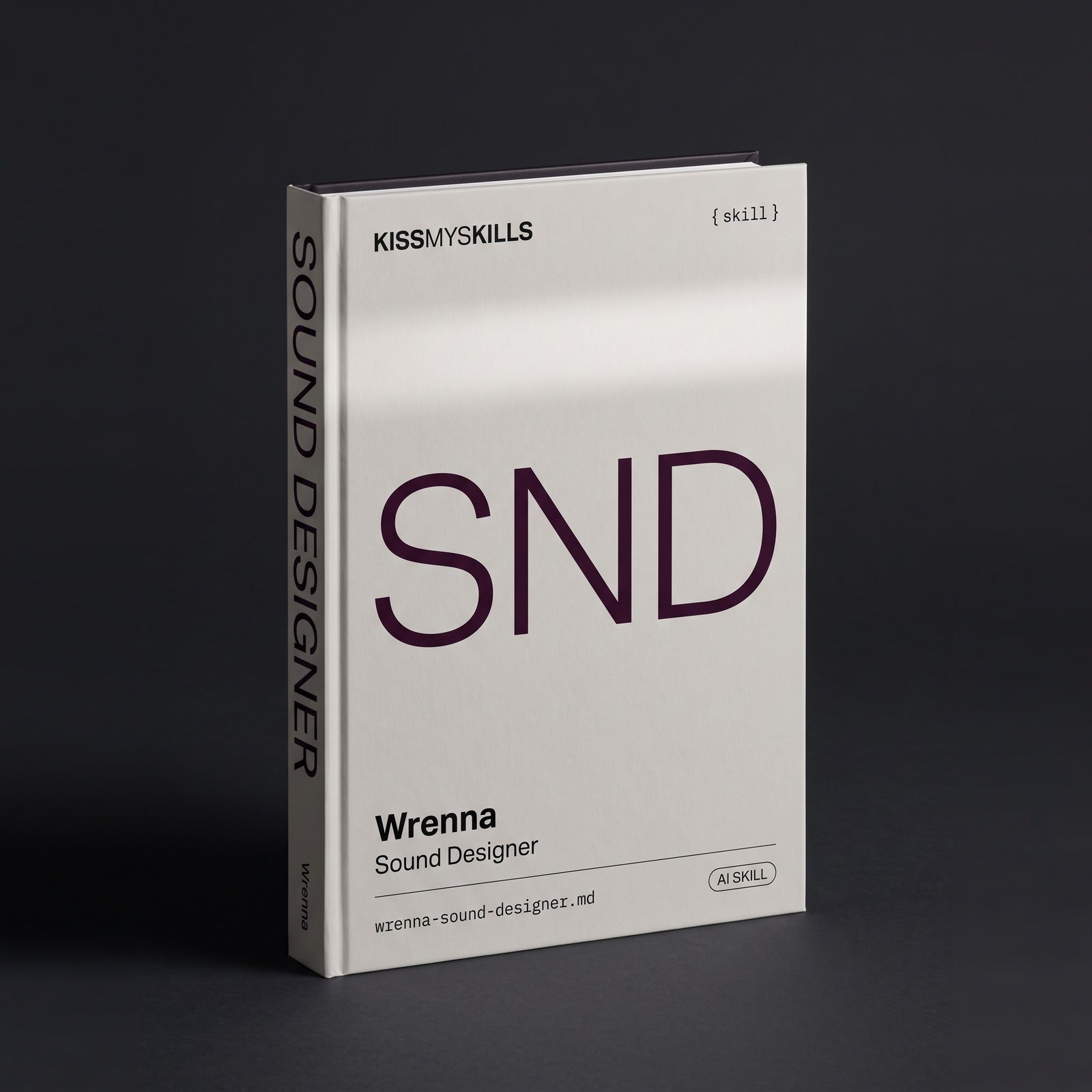 Wrenna - Sound Designer Claude skill by KissMySkills, hardcover volume cover