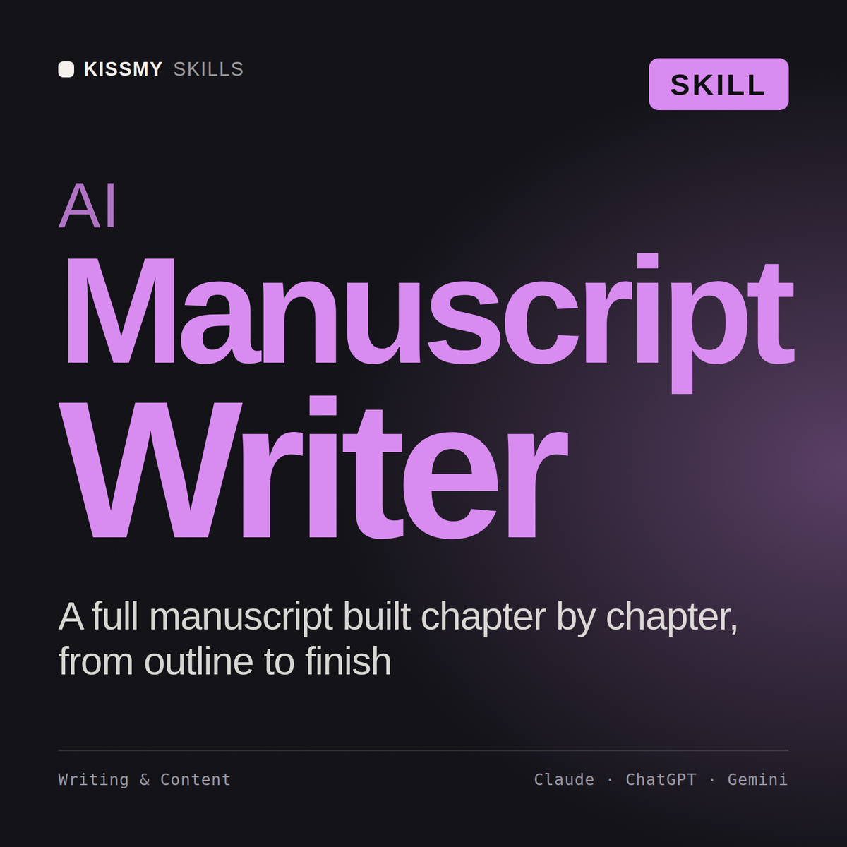 AI Manuscript Writer AI skill by KissMySkills, cover
