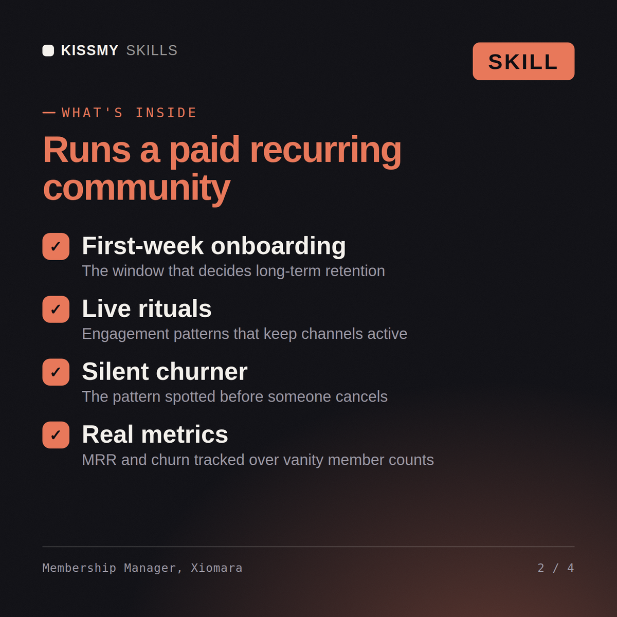 What's inside the Membership Manager, Xiomara AI skill: First-week onboarding, Live rituals, Silent churner, Real metrics