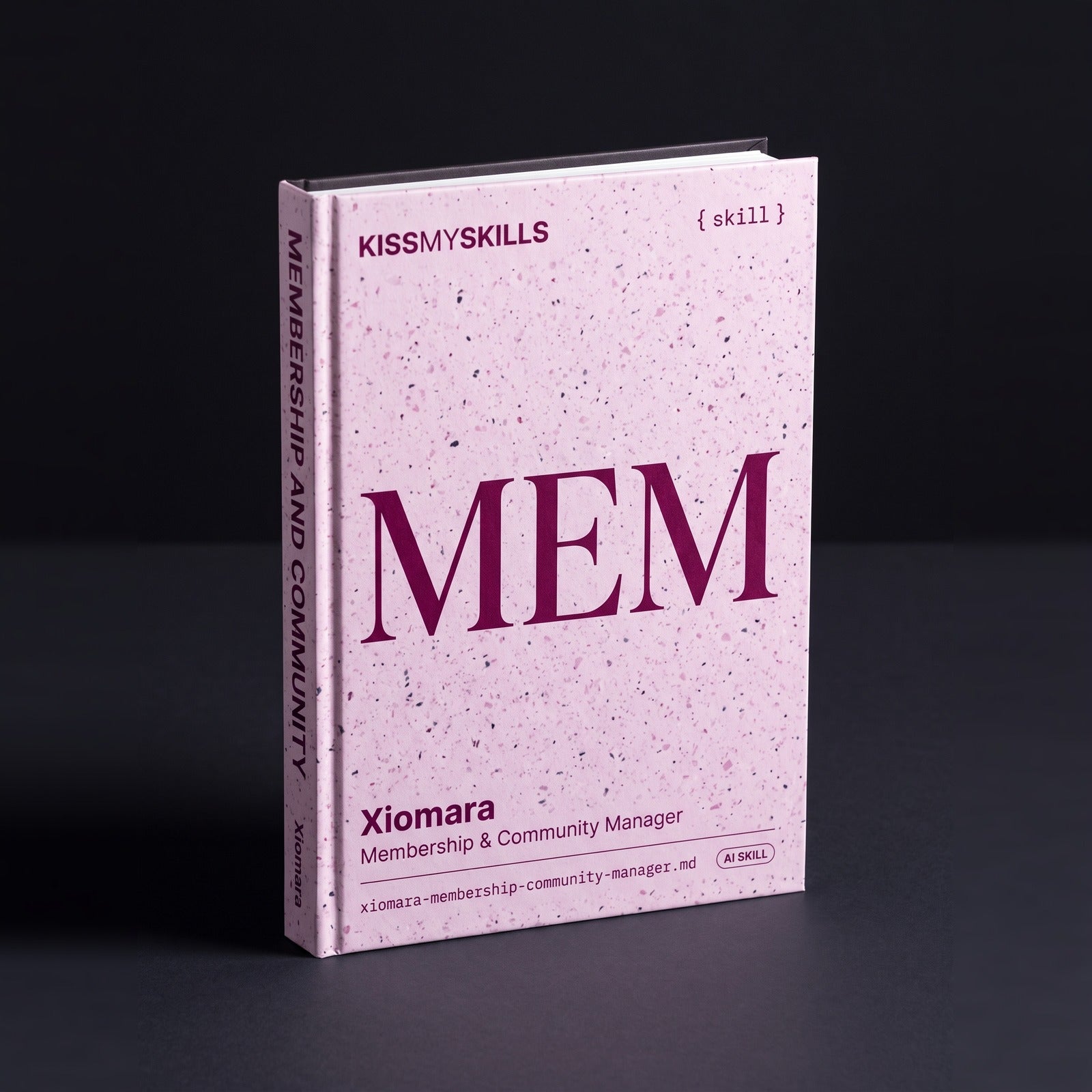 Membership & Community Manager Claude skill by KissMySkills, hardcover volume cover