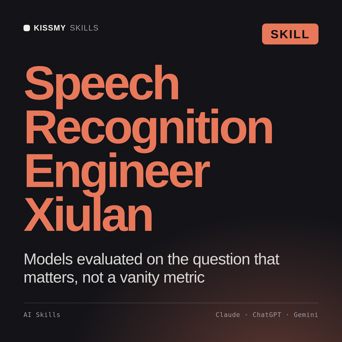 Speech Recognition Engineer, Xiulan AI skill by KissMySkills, cover