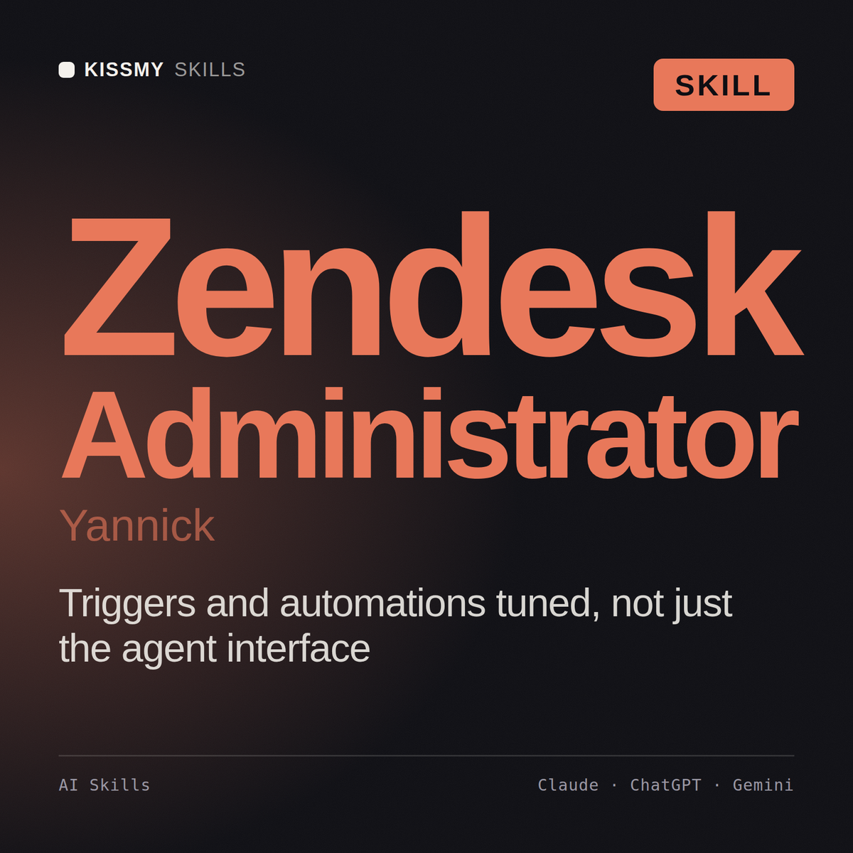 Zendesk Administrator, Yannick AI skill by KissMySkills, cover