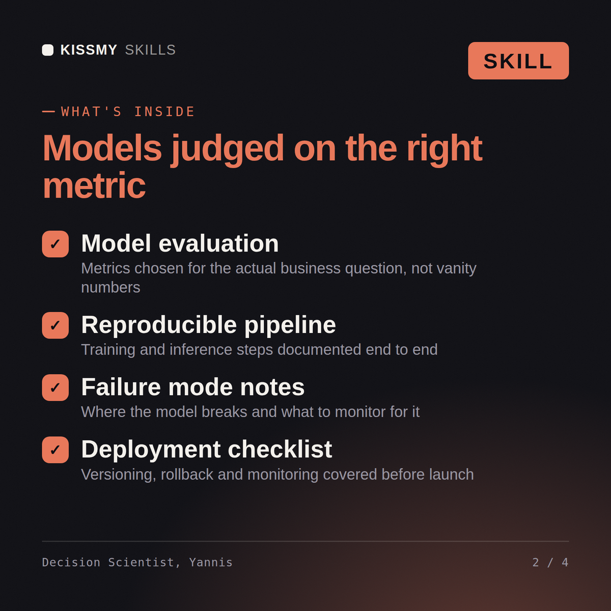 What's inside the Decision Scientist, Yannis AI skill: Model evaluation, Reproducible pipeline, Failure mode notes, Deployment checklist