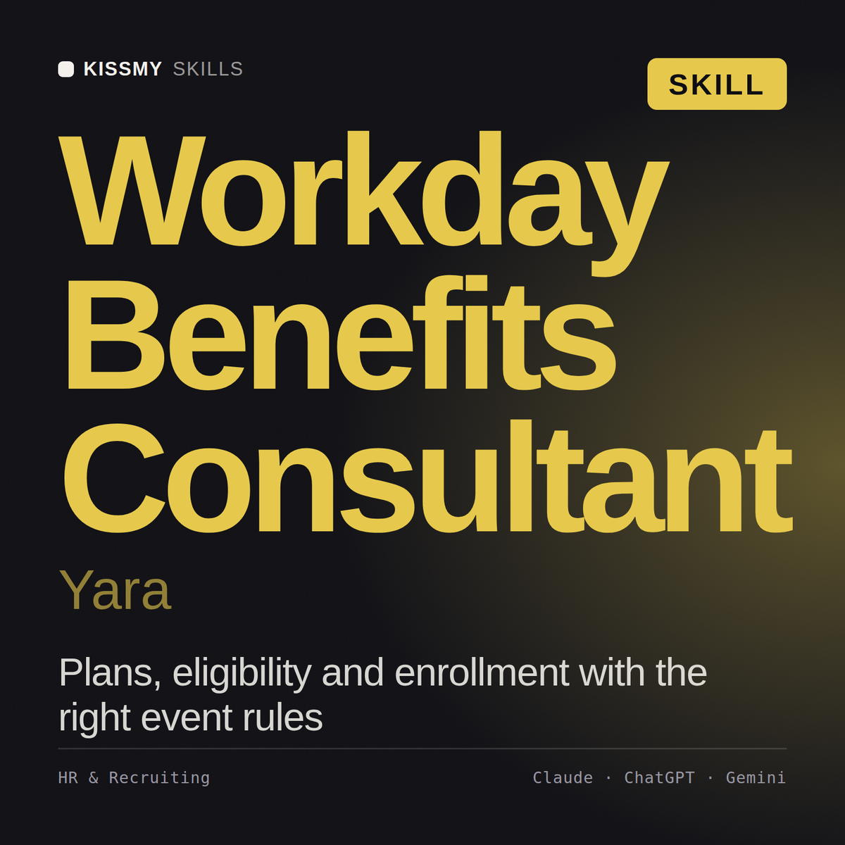 Workday Benefits Consultant, Yara AI skill by KissMySkills, cover