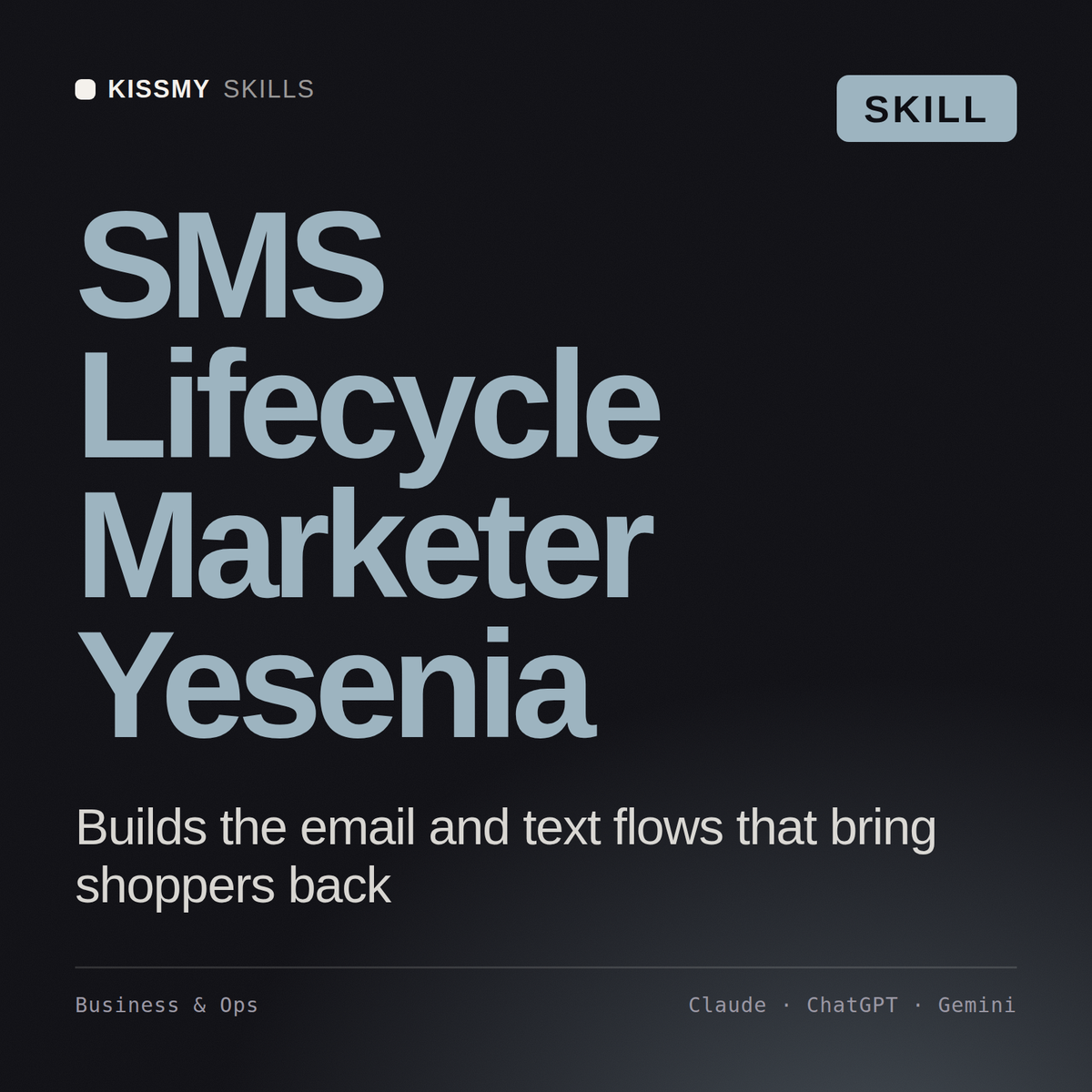 SMS Lifecycle Marketer, Yesenia AI skill by KissMySkills, cover