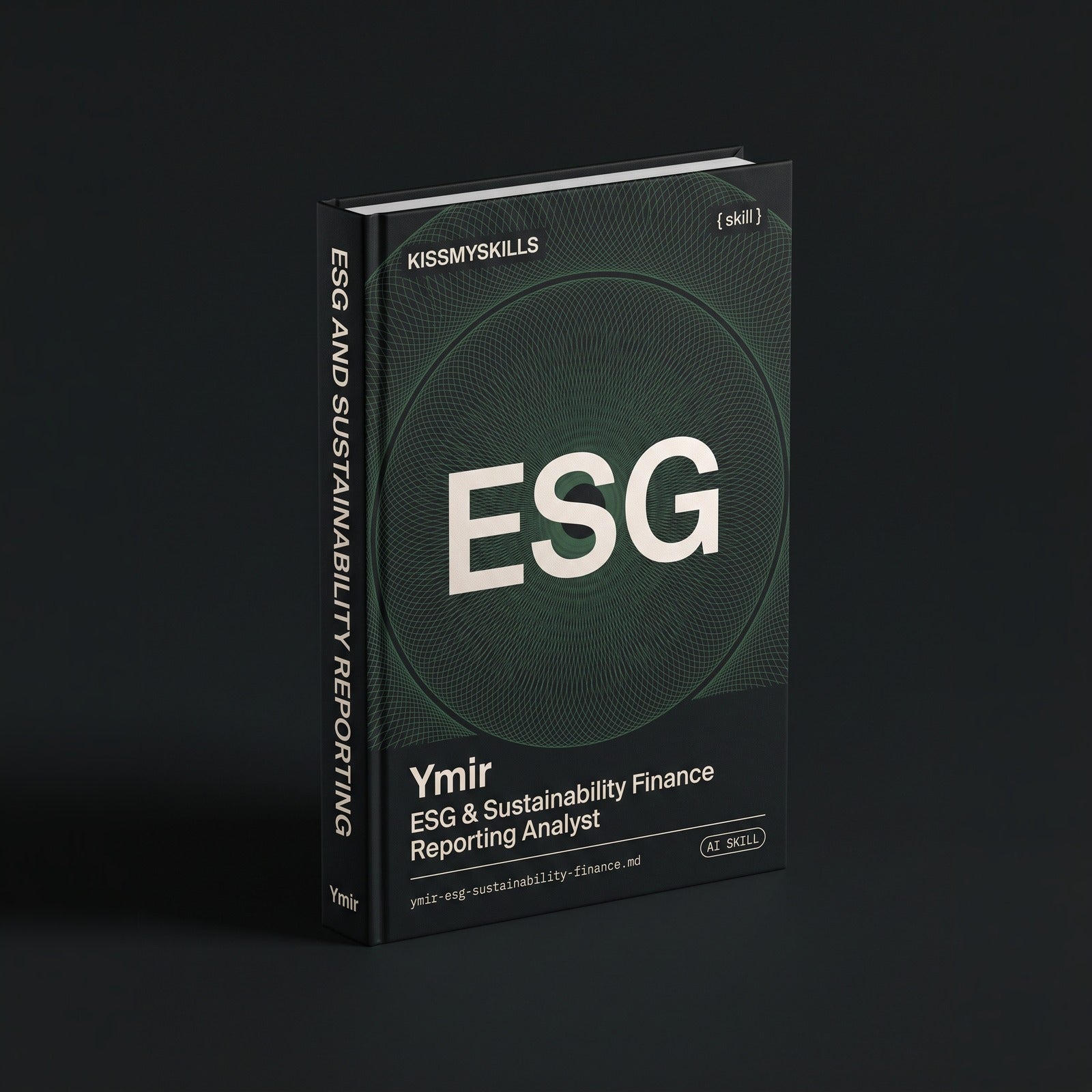 Ymir - ESG & Sustainability Finance Reporting Analyst Claude skill by KissMySkills, hardcover volume cover