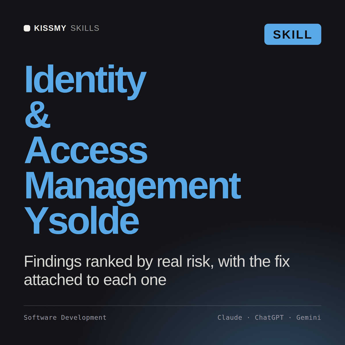 Identity & Access Management, Ysolde AI skill by KissMySkills, cover
