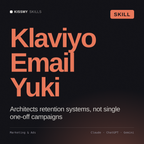 Yuki - Klaviyo Email Specialist AI Skill