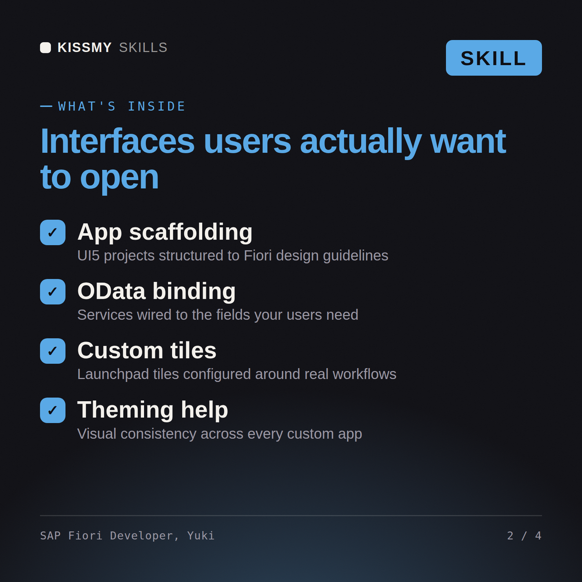 What's inside the SAP Fiori Developer, Yuki AI skill: App scaffolding, OData binding, Custom tiles, Theming help
