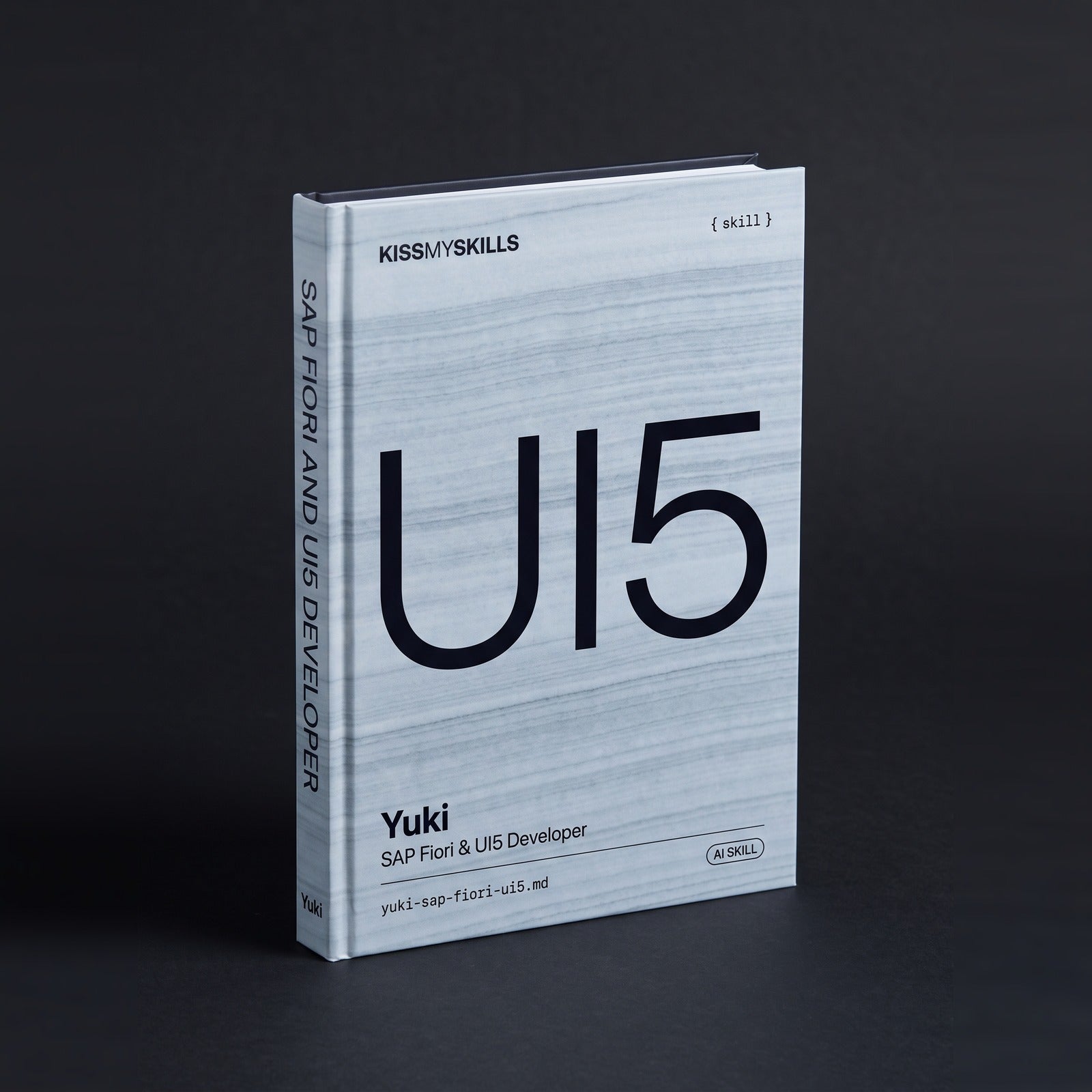 SAP Fiori & UI5 Developer Claude skill by KissMySkills, hardcover volume cover