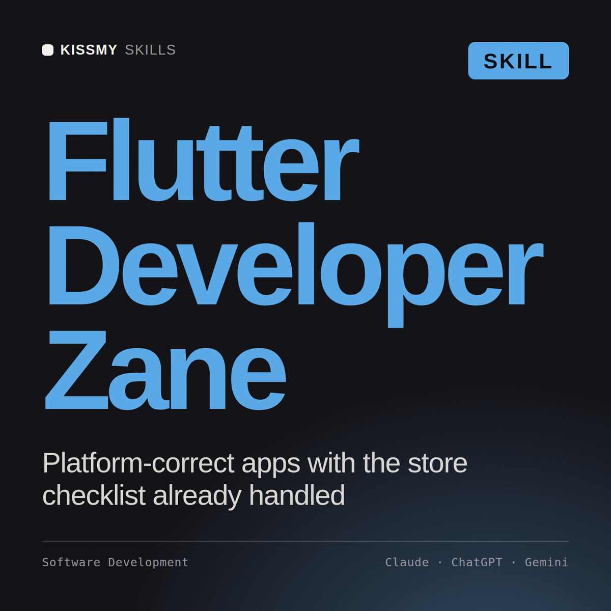 Flutter Developer, Zane AI skill by KissMySkills, cover