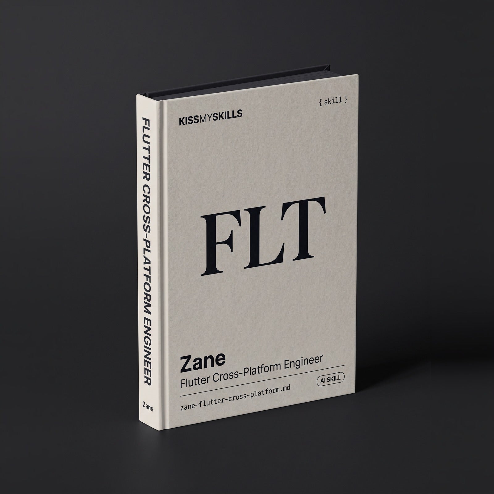 Zane - Flutter Cross-Platform Engineer Claude skill by KissMySkills, hardcover volume cover